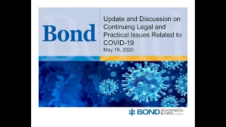 Update and Discussion on Continuing Legal and Practical Issues Related to COVID-19, May 19, 2020