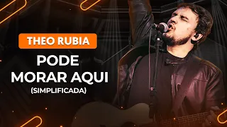 PODE MORAR AQUI (simplificada) - Theo Rubia | Como tocar no violão