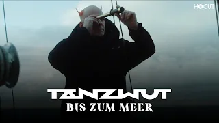 Tanzwut - Bis zum Meer (Official Video)