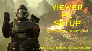 HELLDIVERS 2 VIEWER SETUP + AMD Ryzen 5 2600 vs Ryzen 5 1500X REAL difference or not