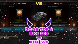 Clash Of Kings : DC S8 TOP 8 BK1 200 vs XDX 520