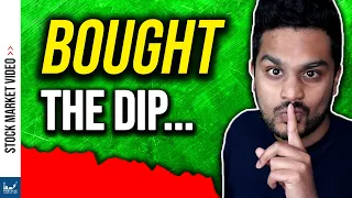 Buy the Dip? YES! I Bought these Stocks