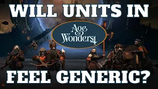 Age of Wonders 4 - Will Units Feel Generic?