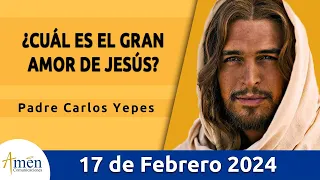 Evangelio De Hoy Sábado 17 Febrero 2024 l Padre Carlos Yepes l Biblia l   Lucas 5,27-32 l Católica