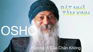 Bát Nhã Tâm Kinh   Hương Vị Của Chân Không #3   Osho