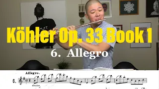 Köhler Opus 33 Flute Etude #6: ALLEGRO [Melodious and Progressive Studies for Flute, Page 24]