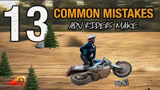 13 Common Mistakes Adv Riders Make