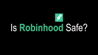 Is Robinhood safe?