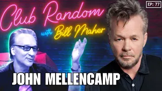 John Mellencamp | Club Random with Bill Maher