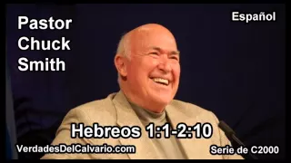 58 Hebreos 01:01-02:10 - Pastor Chuck Smith - Español
