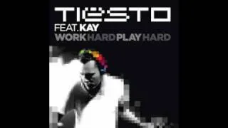 Tiesto feat Kay - Work Hard Play Hard (NoahStradamus & AP Remix)Teaser