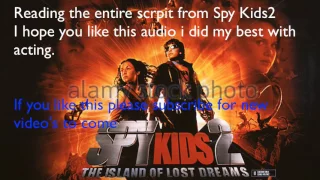 Read entire Scrpit of Spy Kids 2 The island of lost dreams