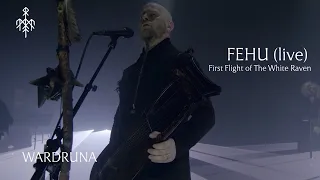 Wardruna - Fehu (First Flight of the White Raven Live Version)