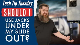 Should I use jacks under my slide out?