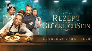 Rezept zum Glücklichsein – Kochen auf Ukrainisch - Trailer Deutsch HD - Release 21.06.24