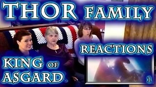 THOR | FAMILY Reactions | King of ASGARD | 1