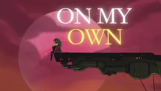 On My Own - Catra {She-ra AMV}