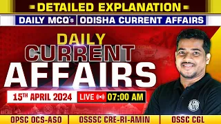 Daily Current Affairs : 15th April,2024 | OPSC OCS-ASO, OSSSC CRE-RI-AMIN, OSSC CGL | OPSC Wallah