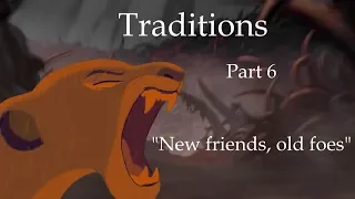 Tradition // Season 2 // Part 6 "New friends, old foes"