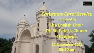 CSI St. Peter's Church English Carol Service 2021