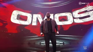 Omos Entrance: Raw, Jan. 3, 2022