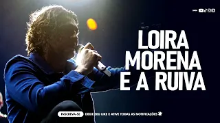 NATTAN - LOIRA MORENA E A RUIVA