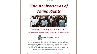 50th Anniversaries of Voting Rights  (broadcast 2015 Feb. 12)