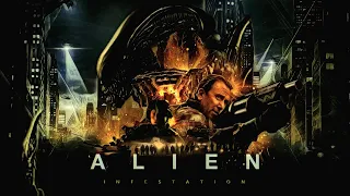 Alien 5: Infestation (Fan-made Trailer)