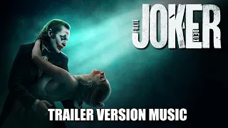 JOKER: Folie À Deux Trailer Music Version 2