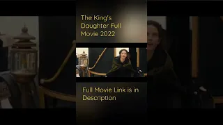 The King's Daughter Full Movie 2022 Link is in description!!