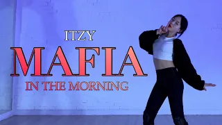 있지 ( ITZY )- 마.피.아 In the morning |  K-POP Dance Cover l 안무 거울모드 MIRROR MODE l Dancer Fatal