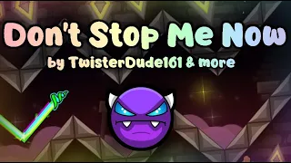 Geometry Dash: Don't Stop Me Now 100% (Easy Demon) (All Coins)