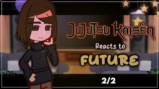 Past JJK Reacts to The Future - 2/2 - JJK X Gacha Club - ʟɪʟᴀᴄ—ᴀᴍᴇᴛʜʏsᴛ