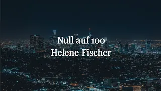 null auf 100 - helene fischer (legendado português e alemão)