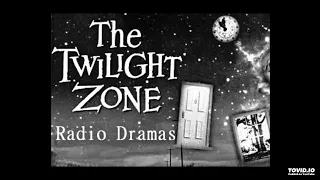 The Twilight Zone Radio Drama Ep17 And When The Sky Was Opened