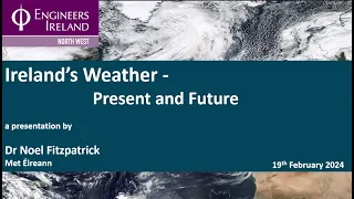 Ireland's Weather - Present and Future