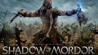 Middle-earth: Shadow of Mordor #1 Черная рука Саурона