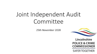 Joint Independent Audit Committee - 25th November 2020