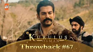 Kurulus Osman Urdu | Throwback #67