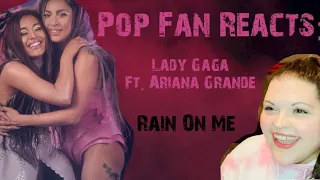 Pop Fan Reacts: “Rain On Me” Lady Gaga Ft. Ariana Grande