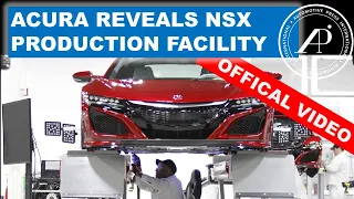 Acura's NSX is produced at its Performance Manufacturing Center (PMC). This is the official video.