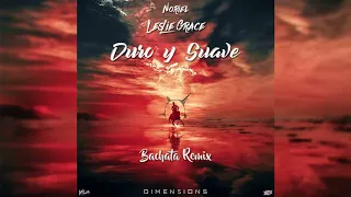 Leslie Grace, Noriel - Duro y Suave (Dimen5ions Bachata Remix Teaser) (Laura Naranjo Cover)