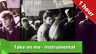 Take on Me - Instrumental Version | 1 Hour Edition