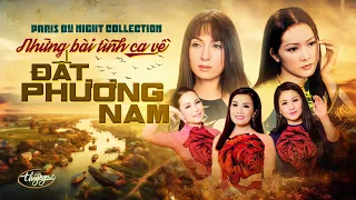 Những Bài Tình Ca Về Đất Phương Nam | PBN Collection