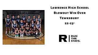 Lawrence High School Blowout Win Over Tewksbury!