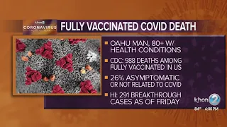 Hawaii reports first fully-vaccinated coronavirus death