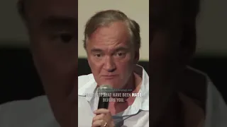 Best ADVICE from Quentin Tarantino: What's the movie we've never seen, because YOU haven't made it?!