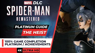 Spider-Man Remastered 100% DLC - The Heist | All Trophies