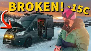 I MADE IT SO MUCH WORSE! | ARCTIC VANLIFE BREAKDOWN