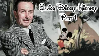 Saving Disney History, Part 1 (Walt's Early Years)